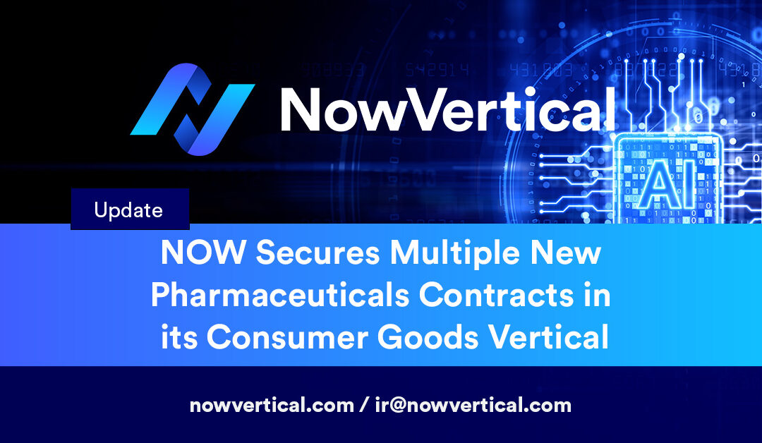 NOW Secures Multiple New Pharmaceuticals Contracts in its Consumer Goods Vertical
